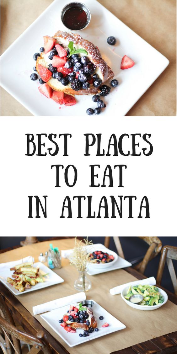 Best Places to Eat in Atlanta