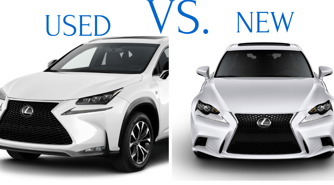 Should I Buy A New Vs Pre Owned Lexus Or Toyota
