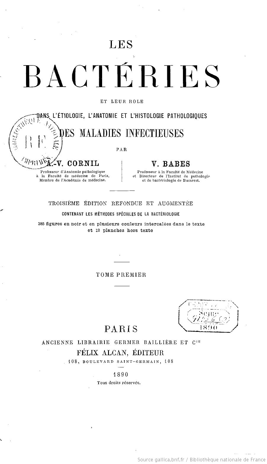 World's first treatise of bacteriology: Victor Babes and  Victor André Cornil