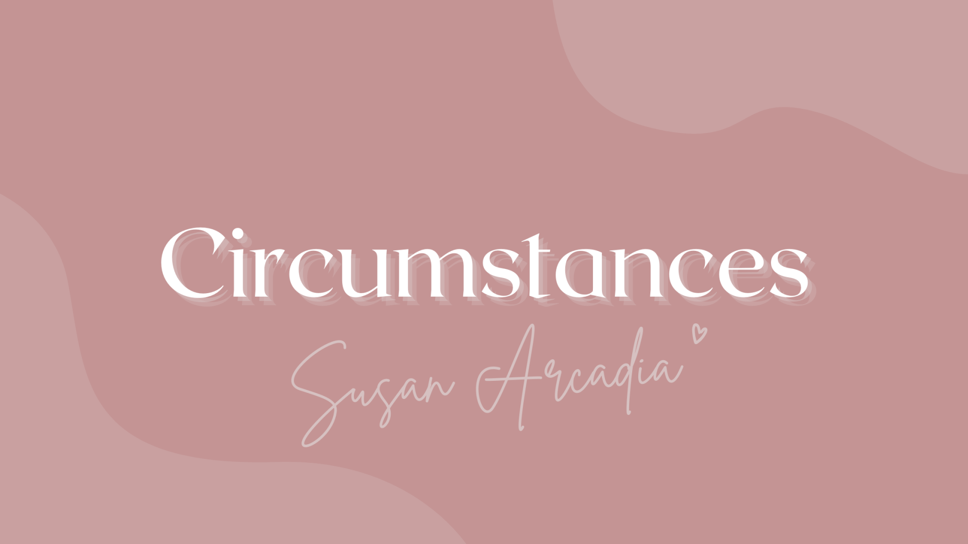 Circumstances