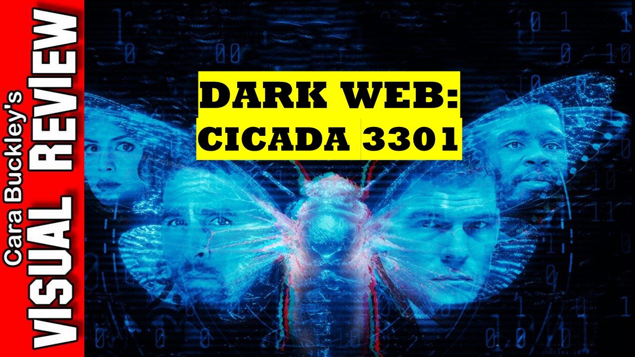 Dark Web Cicada 3301 Streaming DARK WEB: CICADA 3301 (2021) Visual Review
