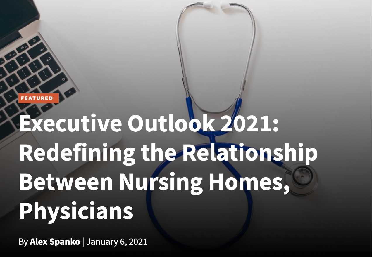 Redefining the Relationship Between Nursing Homes, Physicians