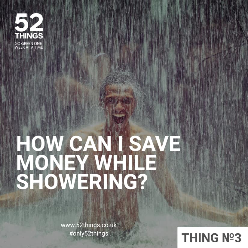 HOW CAN I SAVE WATER WHILE SHOWERING?