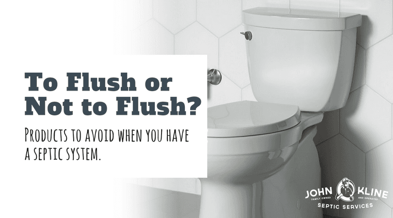 What not to flush banner | John Kline Septic in Lancaster, PA