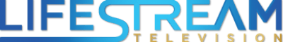 Lifestream Television | Watch Live