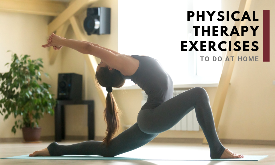 Physical Therapy Exercises to Do at Home