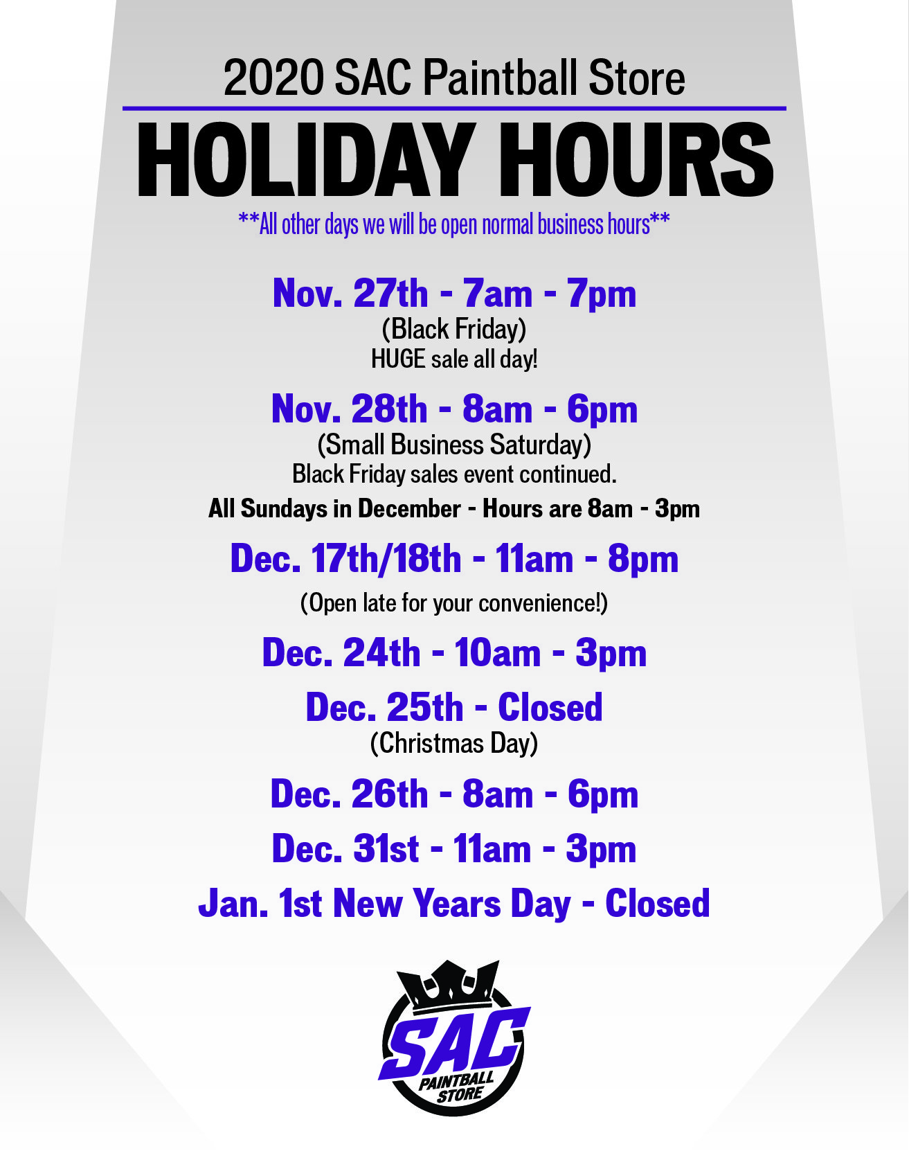 Black Friday & Holiday Hours SAC Paintball Store