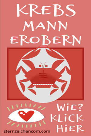 Krebs mann flirtverhalten
