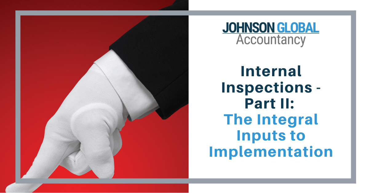 Internal Inspections Part II The Integral Inputs to Implementation