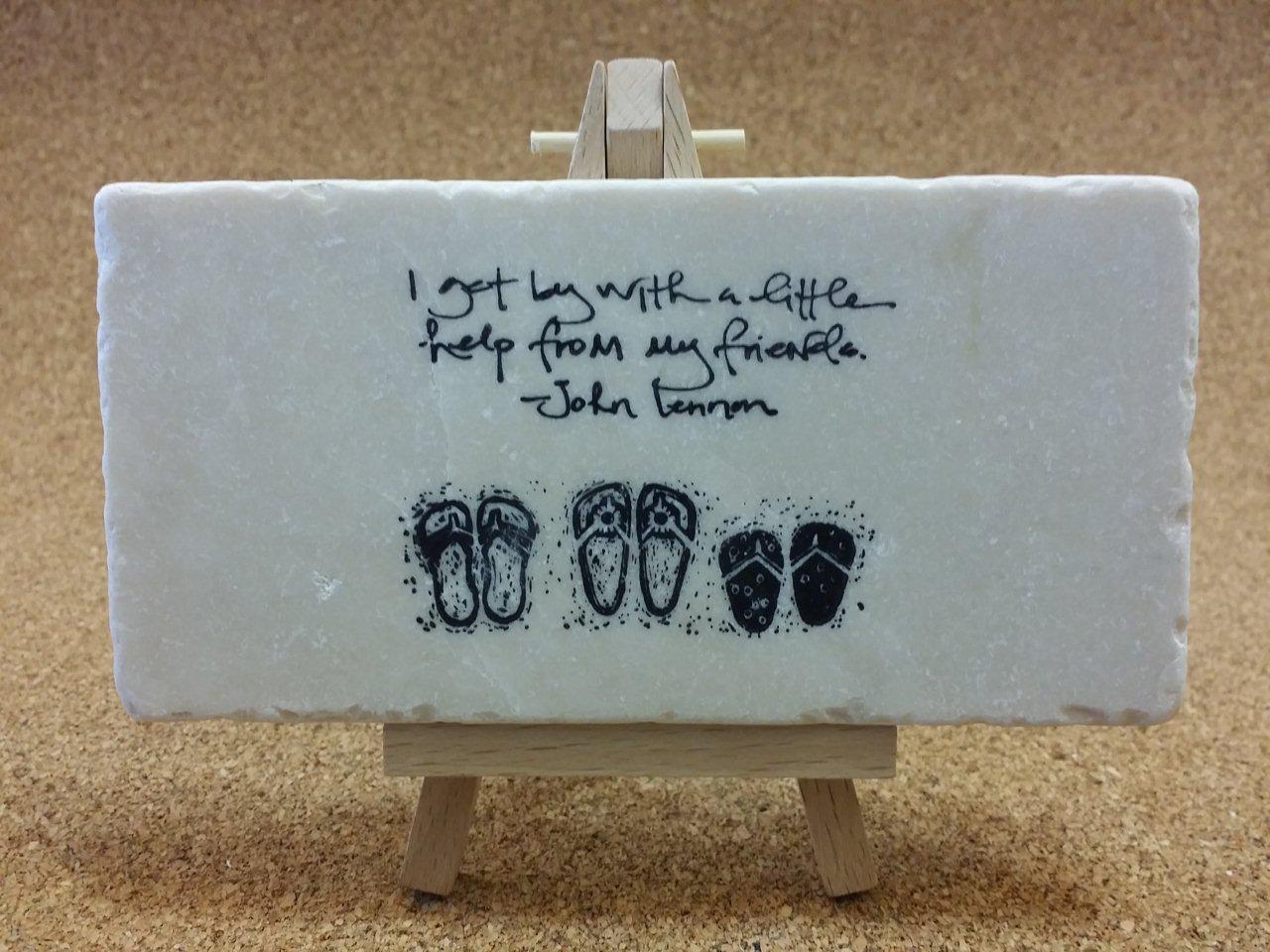 I get by with a little help from my friends.