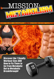 Mission Metabolism Free Report
