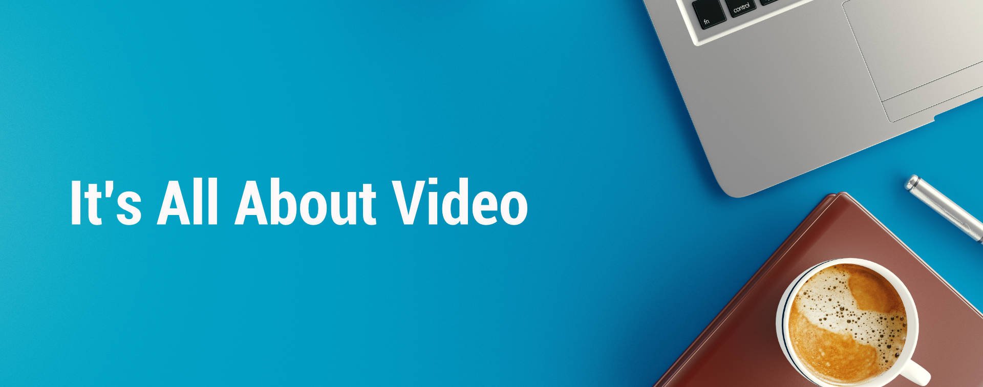 It's All About Video