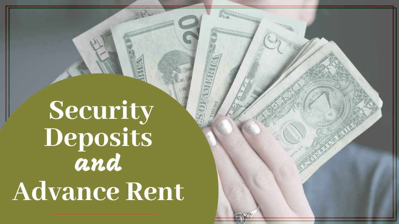 SECURITY DEPOSITS AND ADVANCE RENT IN FLORIDA