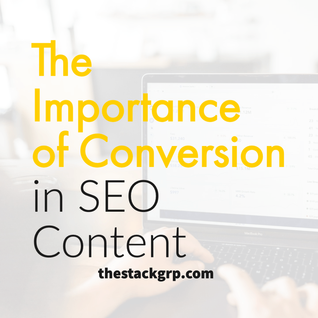 The Importance of Conversion in SEO Content