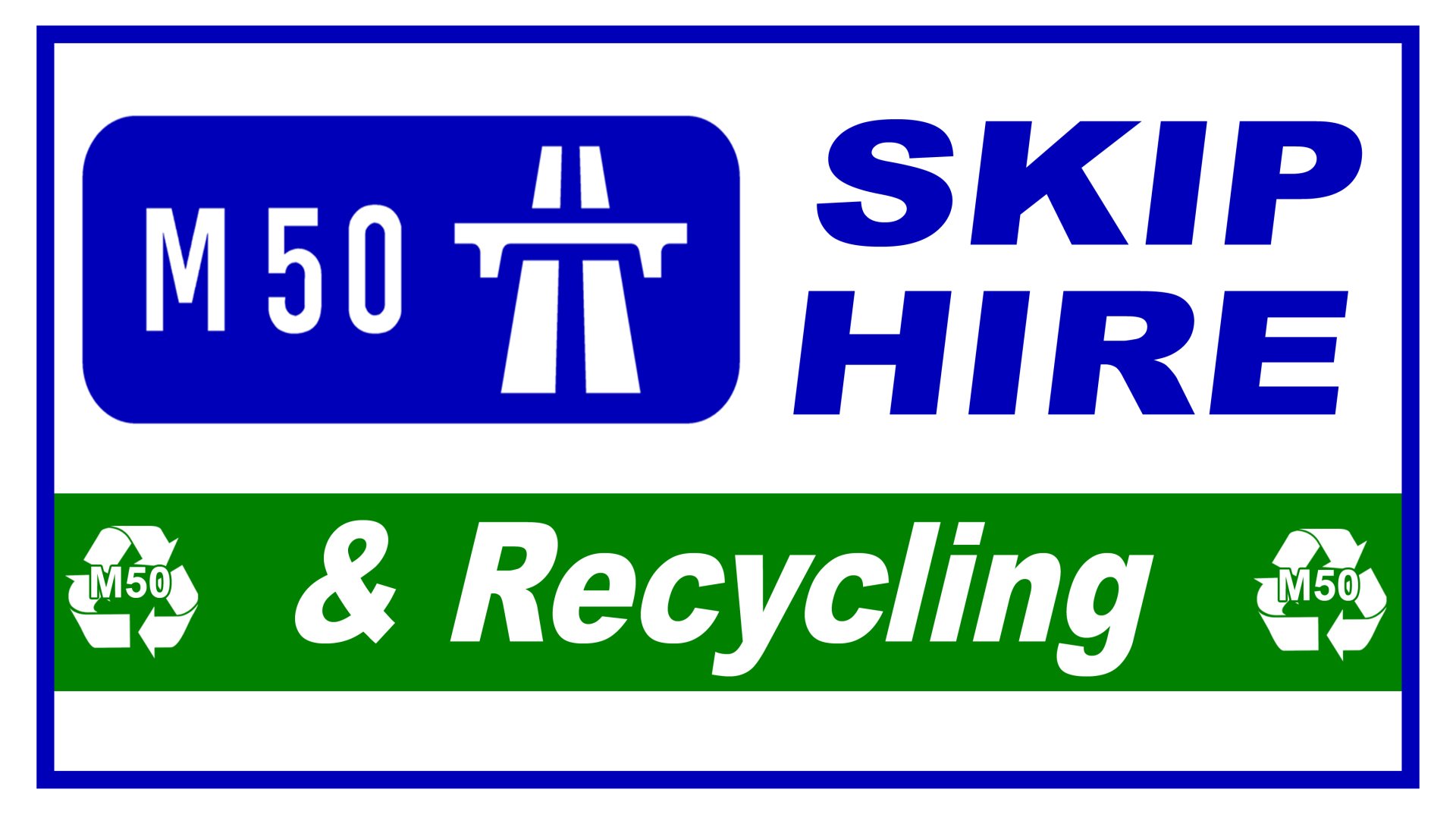 Skip Hire Dublin Cheap Skip Hire M50 Skip Hire & Recycling Ltd.