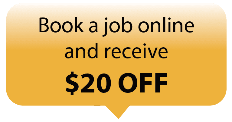 Book a job online and receive $20 off