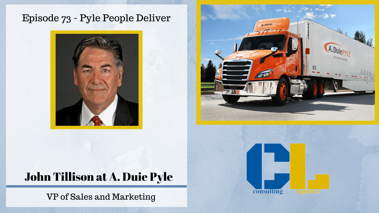 Pyle People Deliver with John Tillison of A. Duie Pyle