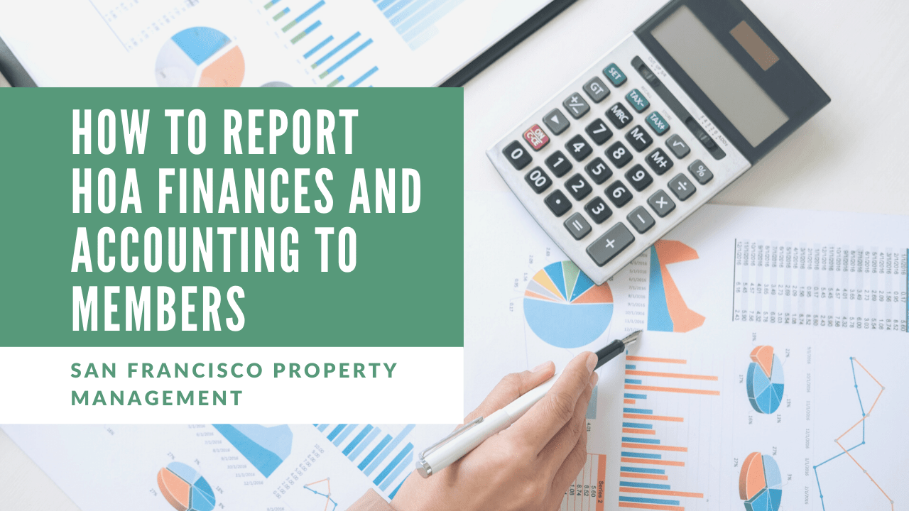 Reporting Finances to HOA Members BanCal Property Management