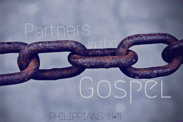 Partners In The Gospel Philippians 1 1 11