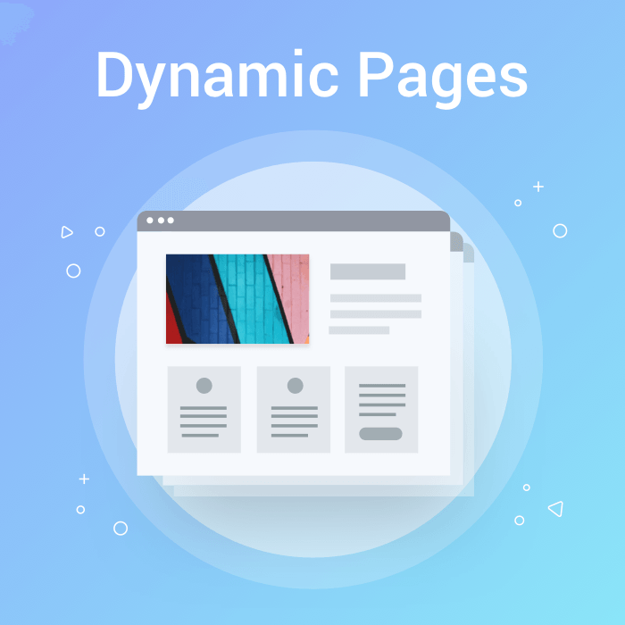 Dynamic Pages - Quickly Build Sites with Multiple Pages